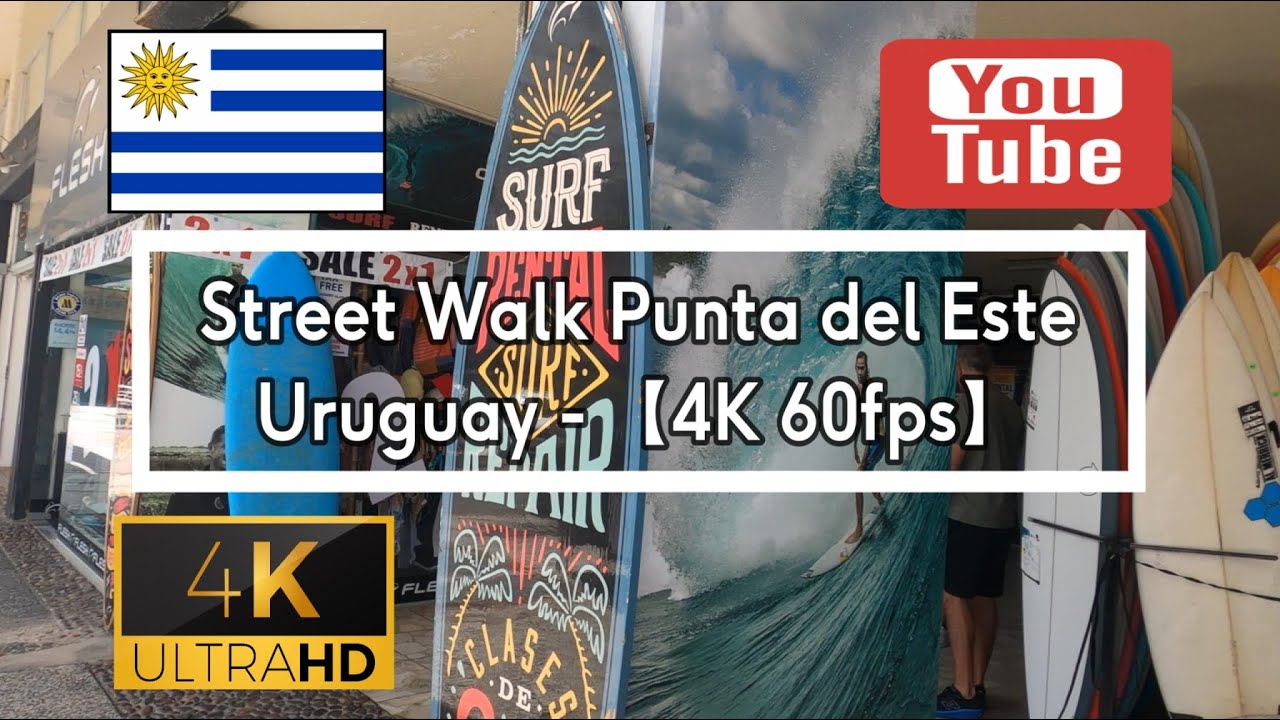 🇺🇾【4K 60fps】WALK - PUNTA del ESTE - walking Tour -  Video Documentary Uruguay