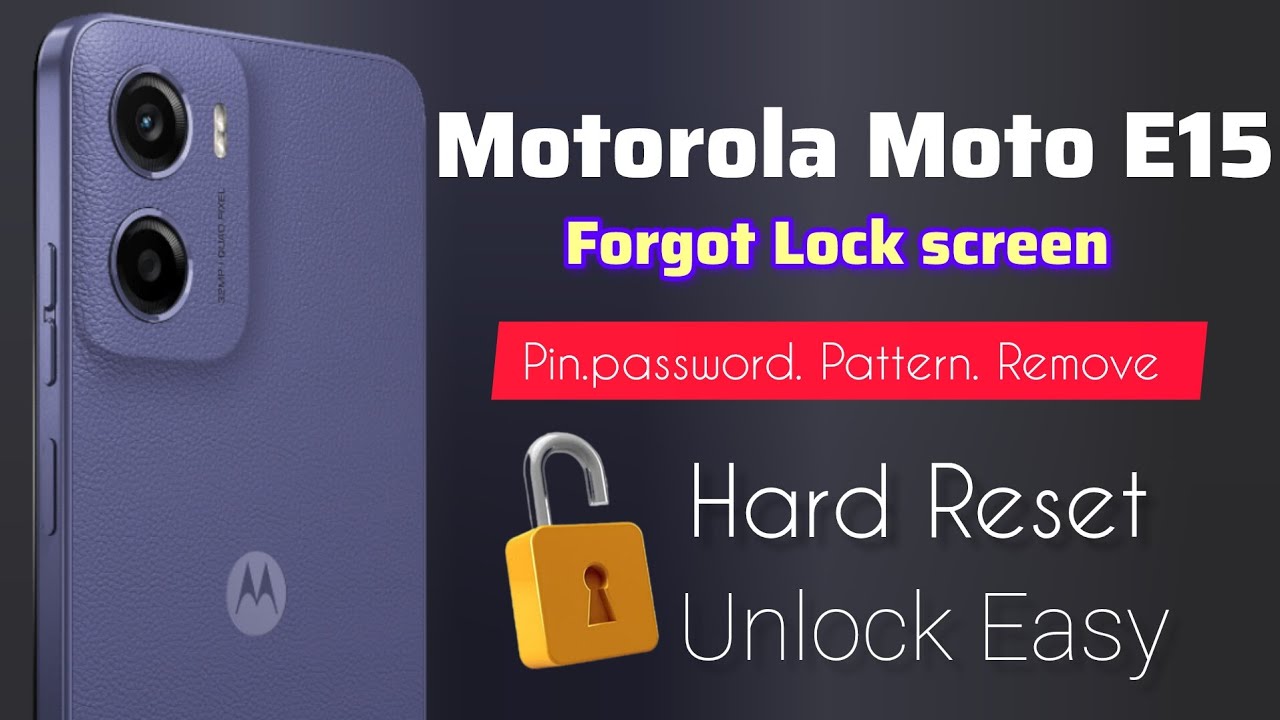 Motorola Moto E15 forgot Lock Screen remove.🔓💥 Hard reset, pin password pattern unlock 2025
