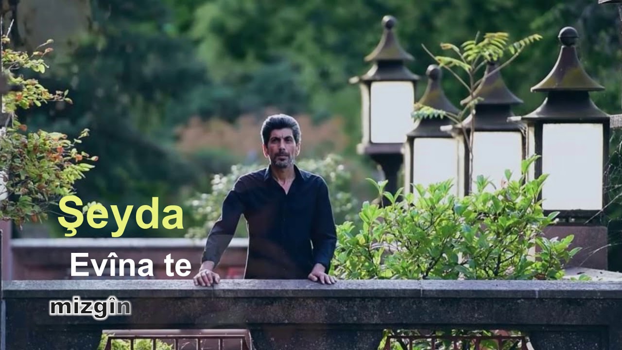 Şeyda - Ev&icirc;na Te | شيدا - افينا تا