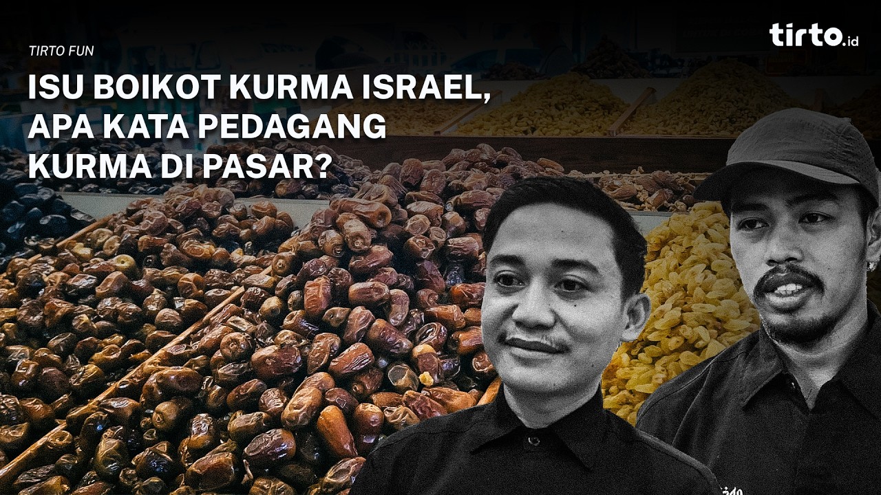 Isu Boikot Kurma Israel, Apa Kata Pedagang Kurma di Pasar? | TIRTO FUN
