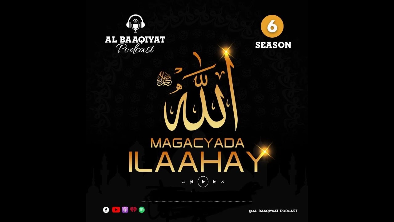 Season 6~EP04   magaca Alle  AL MALIK  اسم الله الملك
