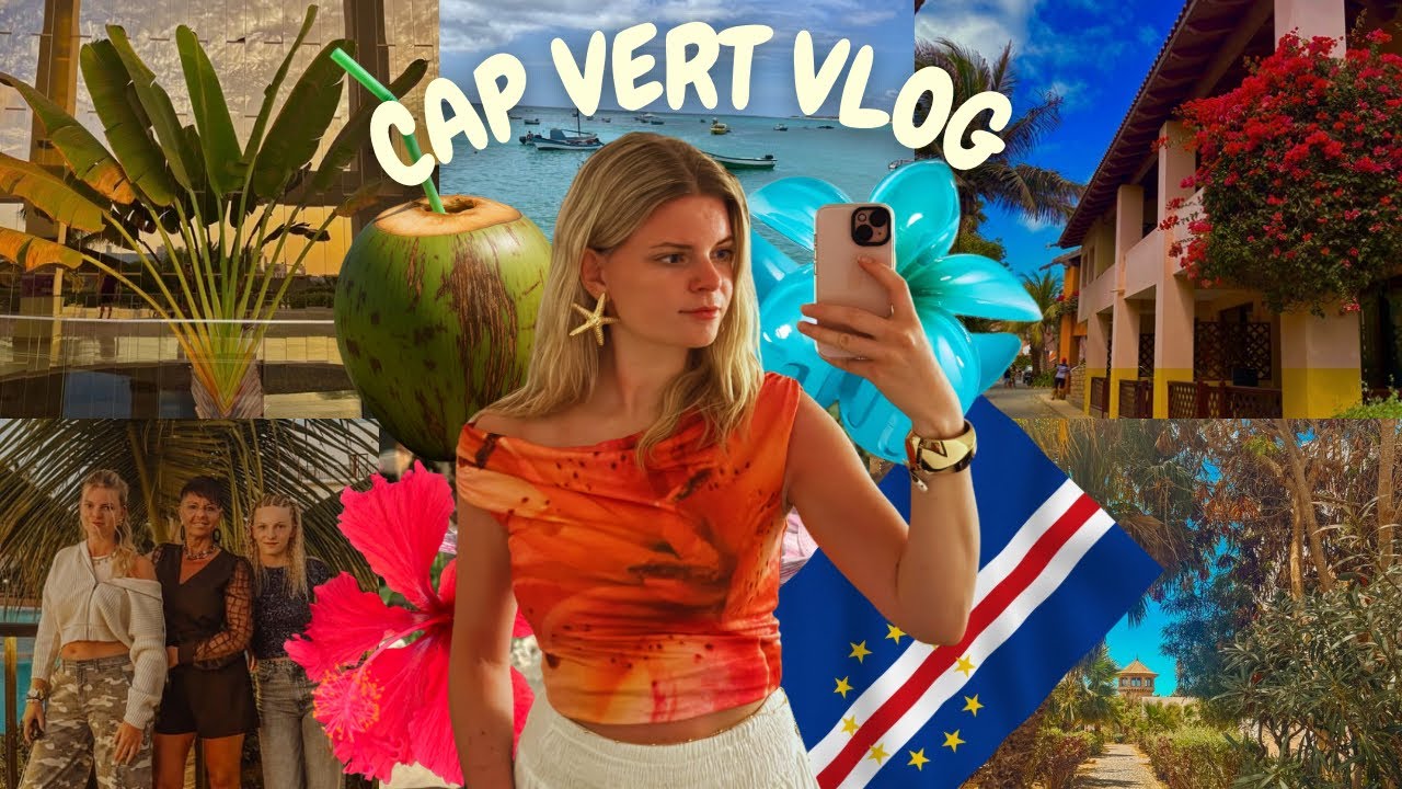 Vlog de mon voyage au Cap Vert 🌺🥥
