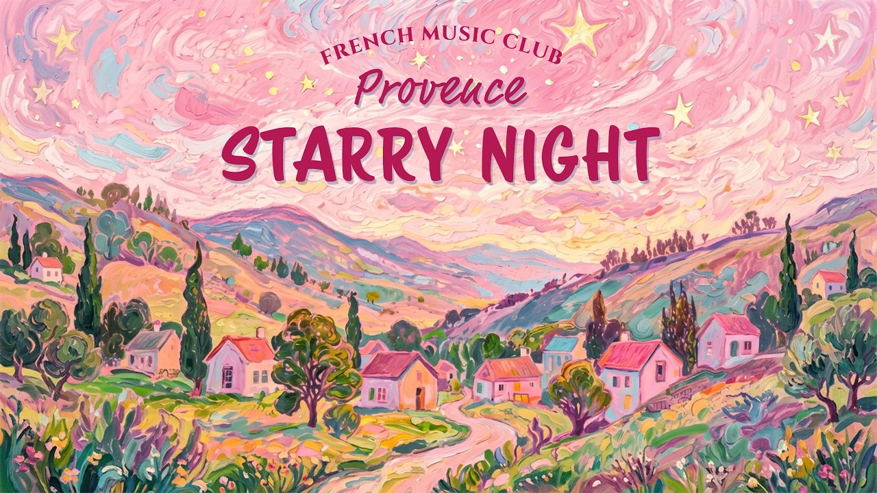 𝐒𝐭𝐚𝐫𝐫𝐲 𝐍𝐢𝐠𝐡𝐭 𝐨𝐟 𝐏𝐫𝐨𝐯𝐞𝐧𝐜𝐞 💫 Relaxing French Instrumental Music — Café Playlist | work, study & relax