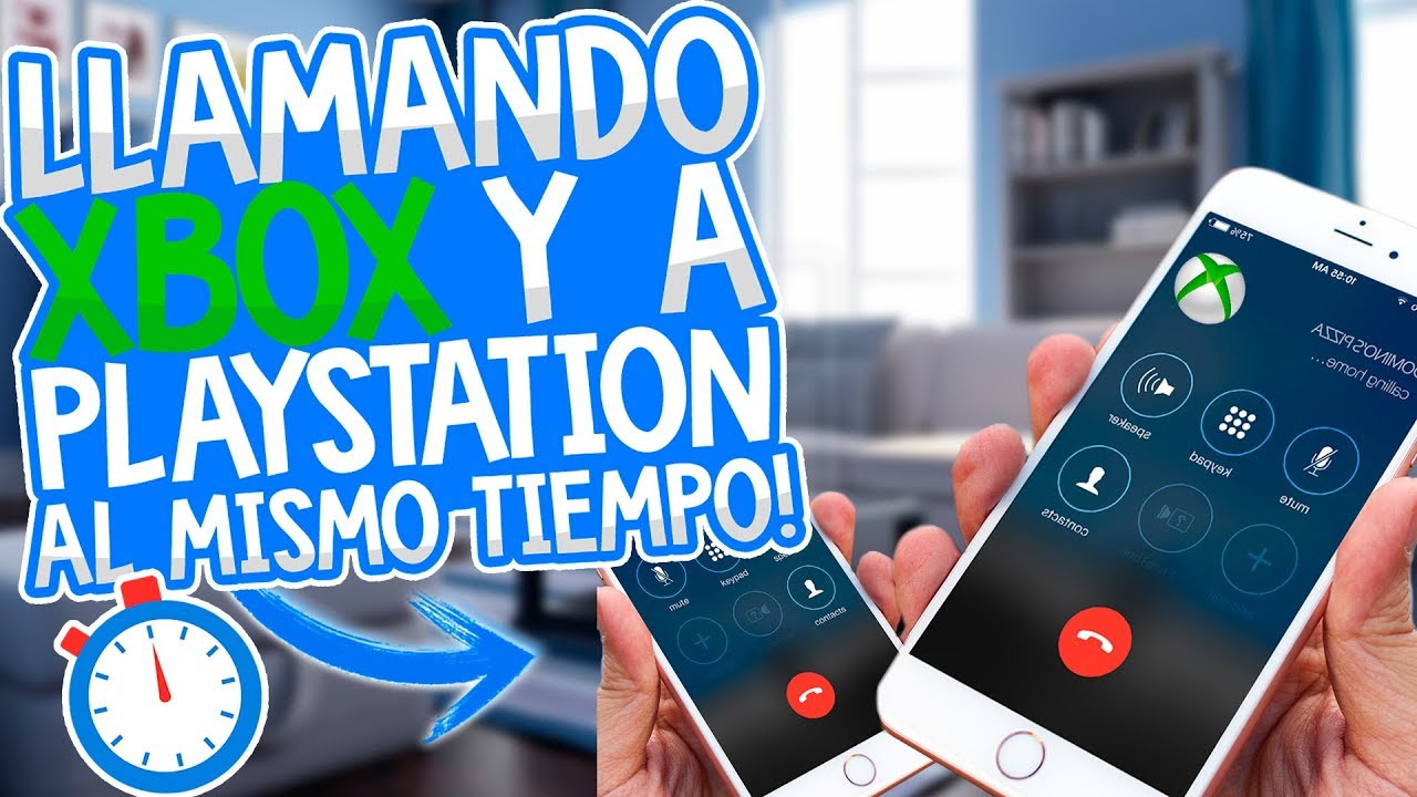 LLAMANDO A XBOX Y A PLAYSTATION AL MISMO TIEMPO
