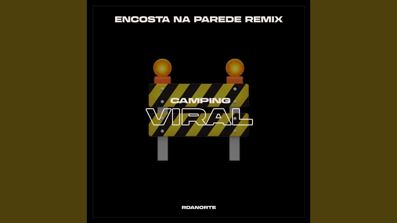 Encosta na Parede Remix