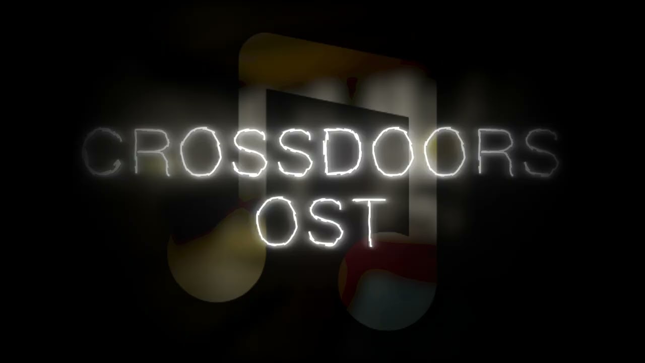 Crossdoors OST - Liberation (Roblox)