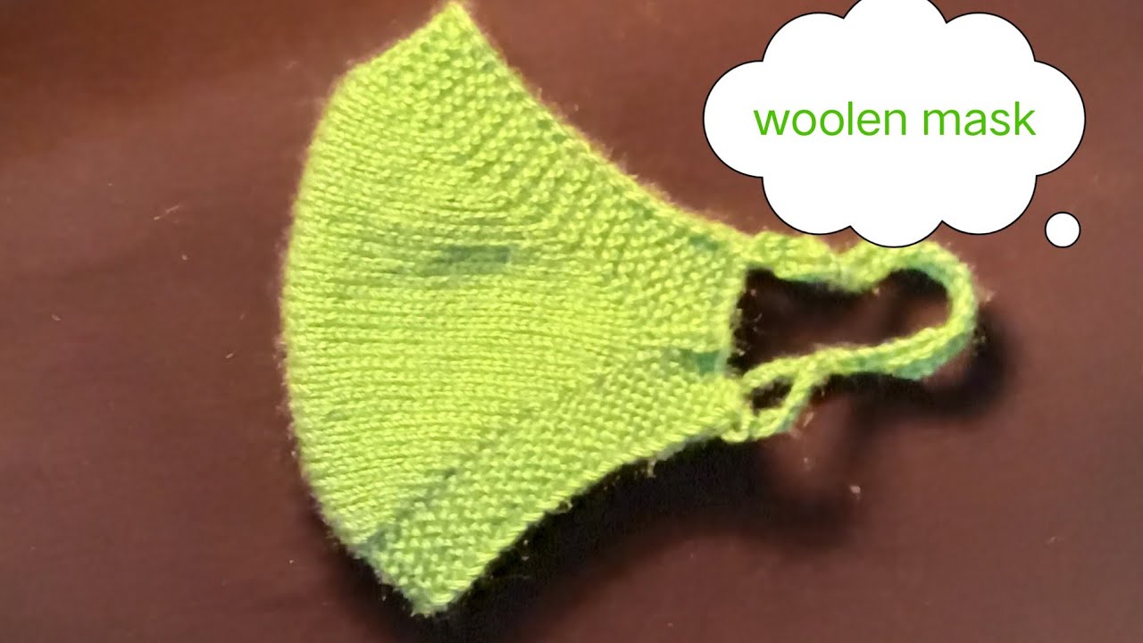 How To Make Woolen Face Mask/Step By Step