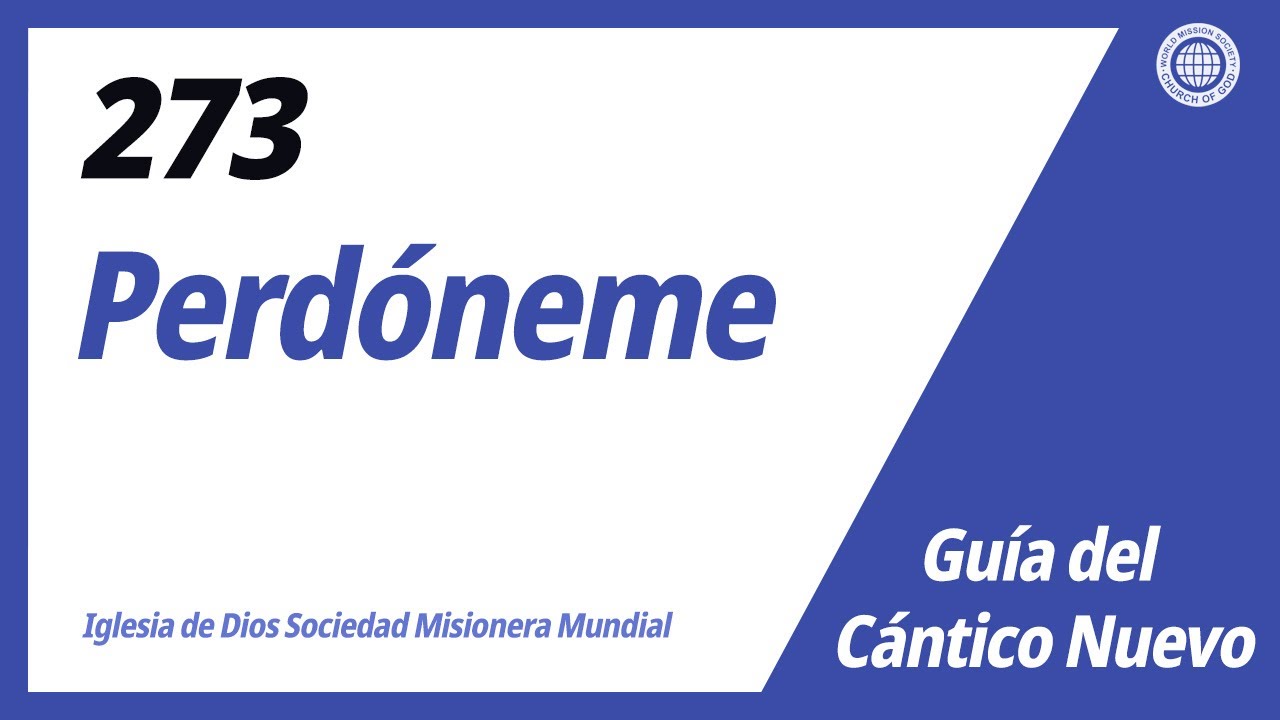 [Cántico Nuevo | Guide] No.273 Perdóneme | IDDSMM