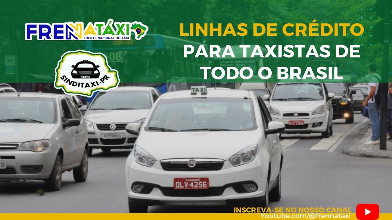 LINHA DE CRÉDITO PARA TAXISTAS RENOVAR A FROTA