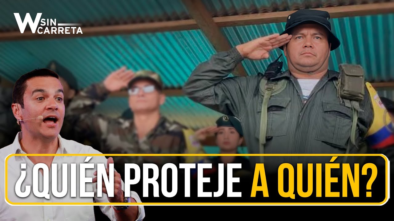 ¿Infiltraron las disidencias al Estado? Las claves del caso Calarcá | W Sin Carreta