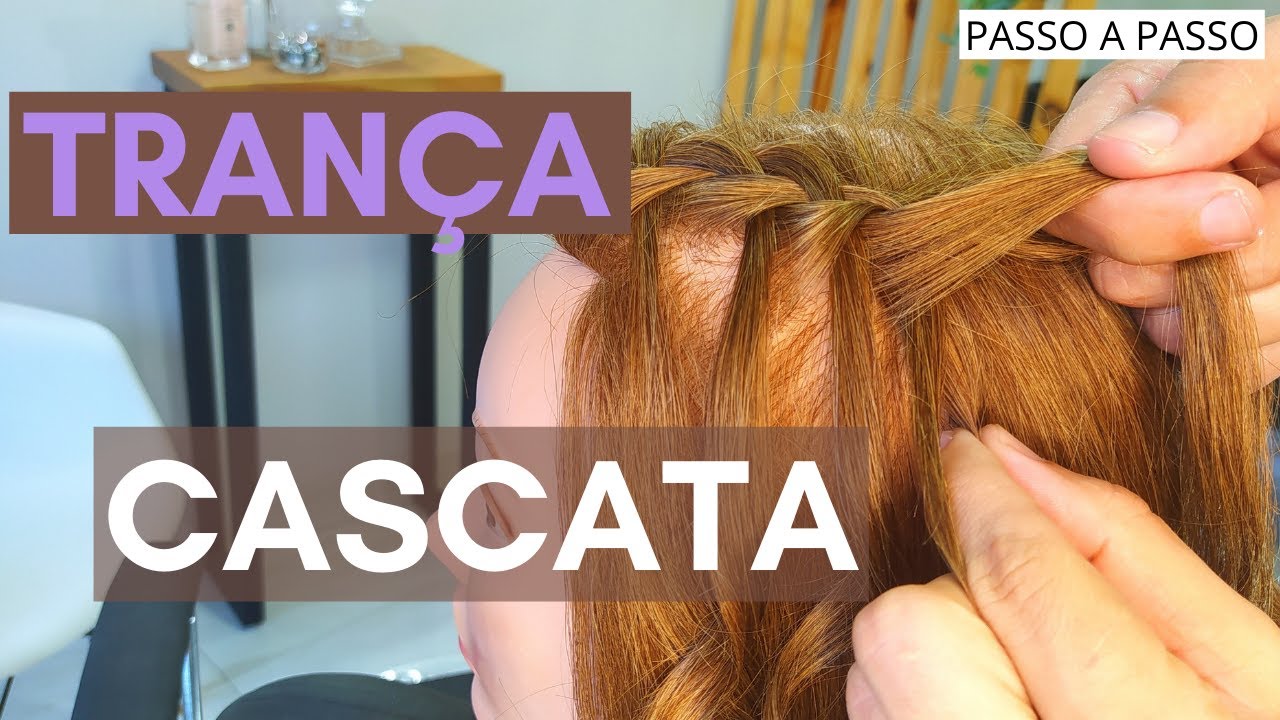 TRANÇA CASCATA - Passo a Passo
