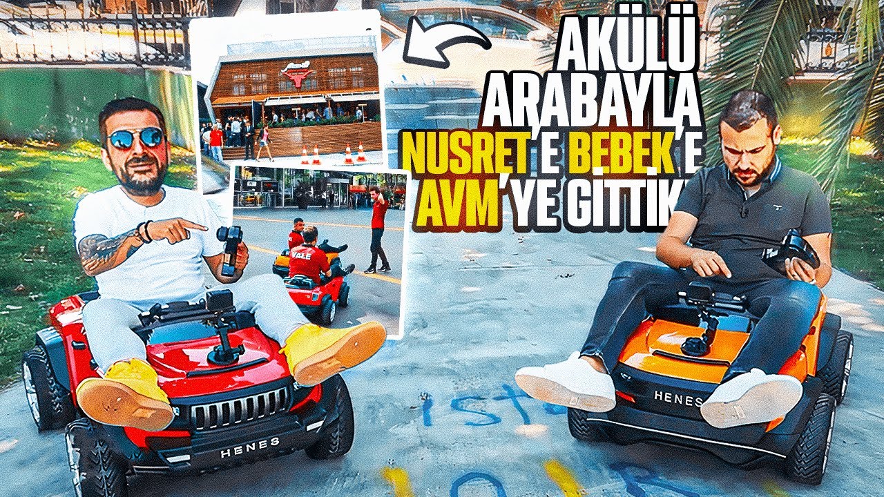 Akülü Oyuncak Arabayla Nusret'e Bebek'e ve AVM'ye Gidip Valeye Verdik