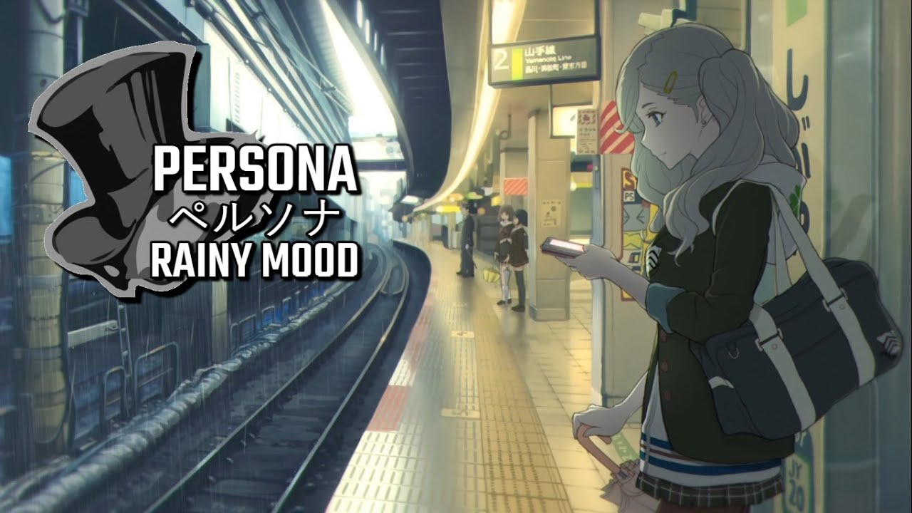 Persona ペルソナ Rainy Mood - Ann waits for the train - Music to Chill & Study