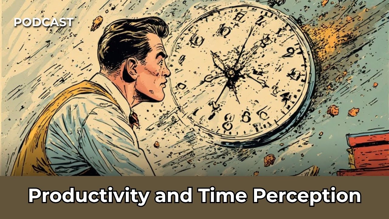 Productivity and Time Perception