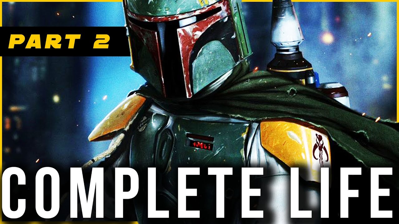 Boba Fett: COMPLETE Life Story : Part 2  (Legends)