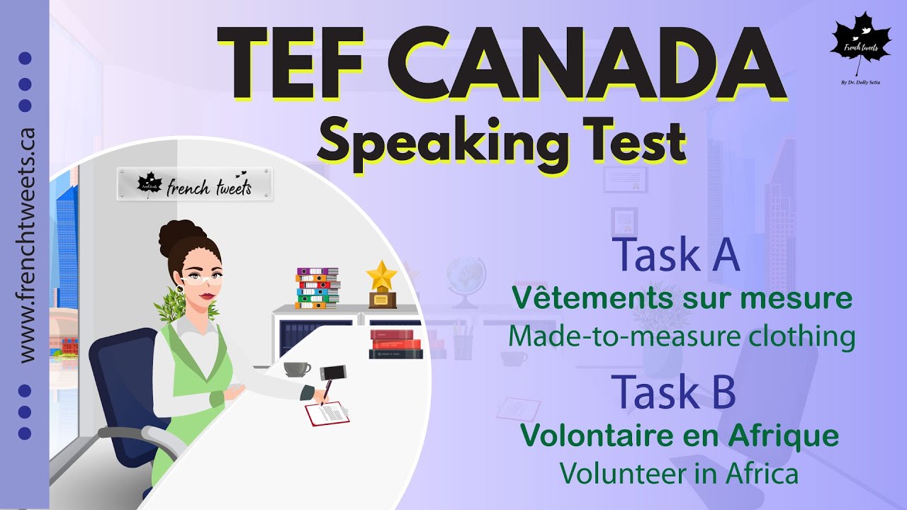 TEF Canada Speaking Test  I Task A and B I Speaking Strategies