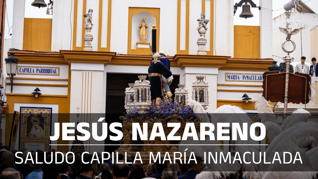 Jesús Nazareno | Saludo Capilla María Inmaculada (Mairena del Alcor, 2025)
