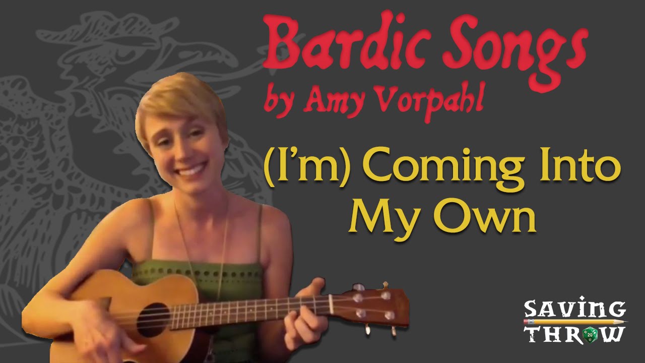(I'm) Coming Into My Own - A Bardic Song by Amy Vorpahl