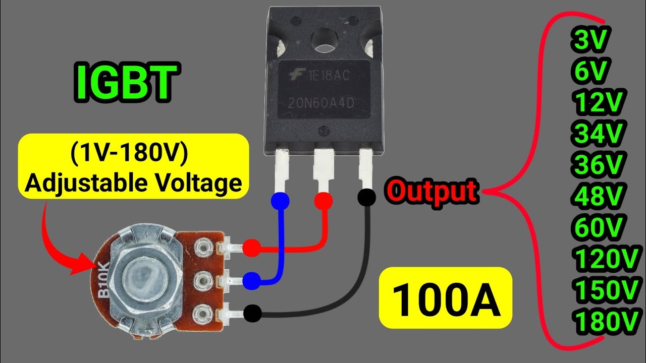 Make Adjustable Voltage Regulator Circuit Using IGBT 20N60 | Transistor Voltage Control