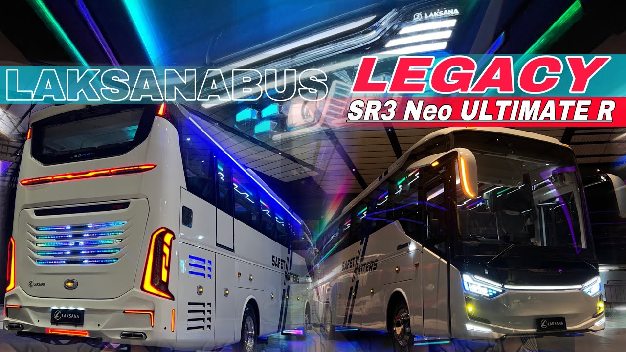 LEGACY SR3 NEO ‼️ Mewahnya Bus Terbaru Karoseri Laksana - indonesian bus famous