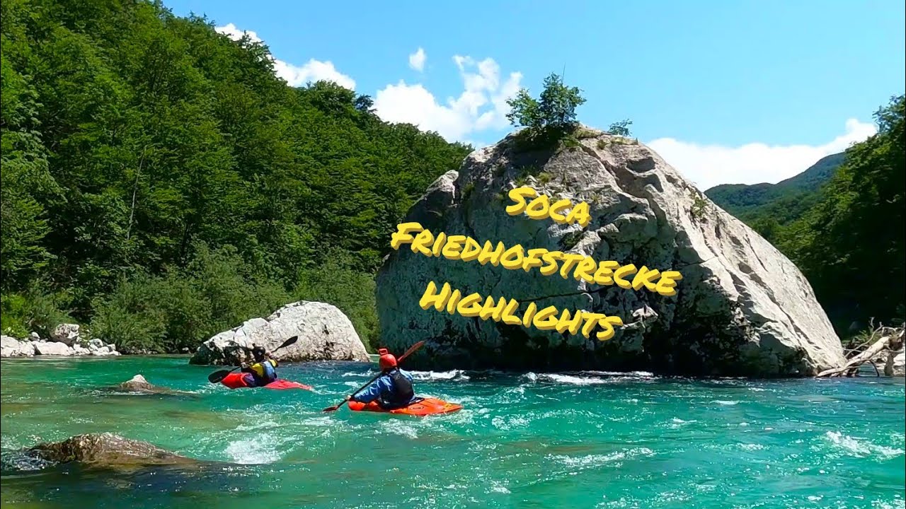 F1 Kajak Kurs auf der Soca. Die Highlights der Friedhofstrecke. Wildwasser Aktion vom Feinsten!