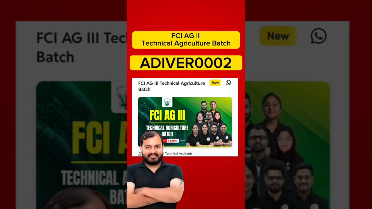 Code:- ADIVER0002|| FCI AG3 Technical Agriculture Batch|| 