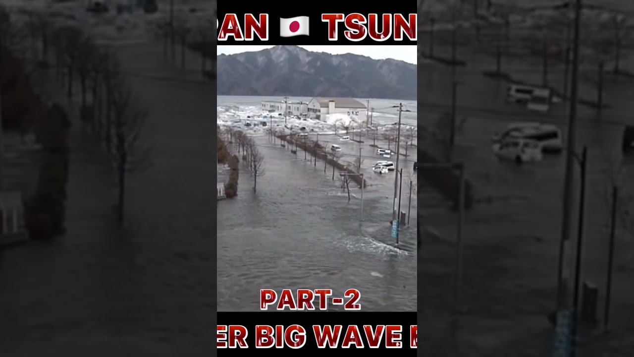 JAPAN 🇯🇵 TSUNAMI 🌊 THE SUPER TIDAL WAVE COZ BY AN EARTHQUAKES