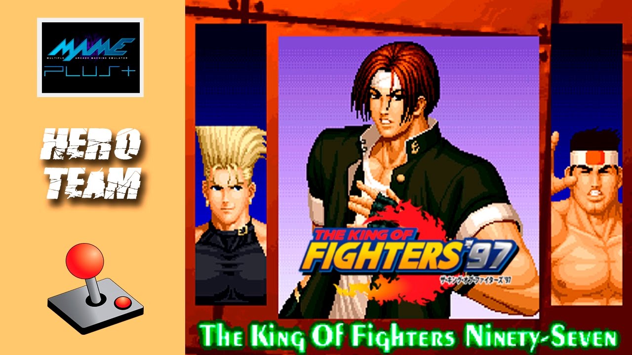 KOF 97 Arcade - Hero Team