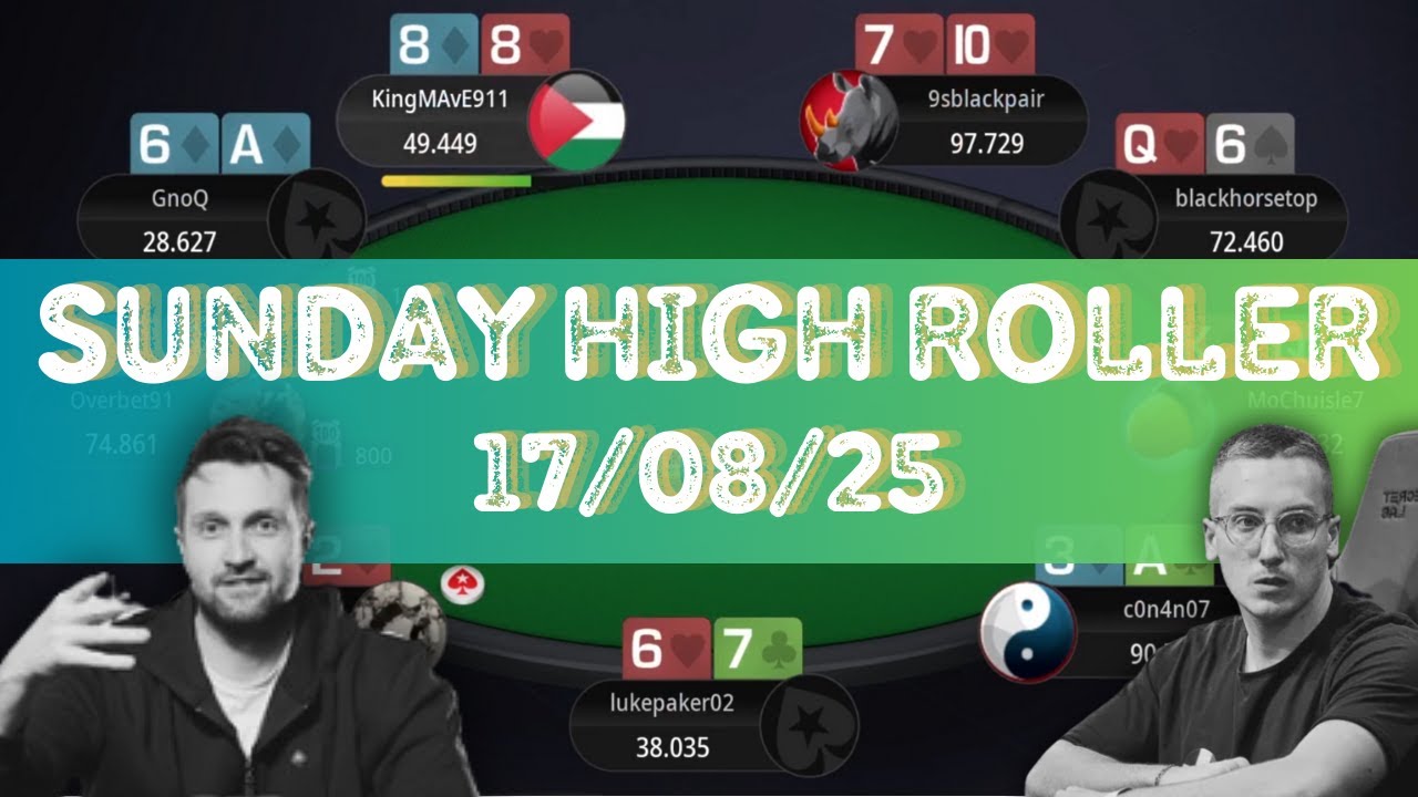 🇮🇹 &euro;250 Sunday High Roller 17/08/25 Overbet91 | MoChuisle7 | KingMAvE911 - Final Table Replay