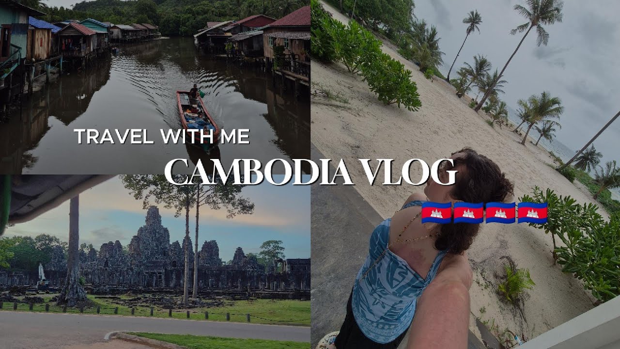 My Cambodia Travel Vlog 🇰🇭 | From Koh Rong Beaches to Ancient Siem Reap Temples