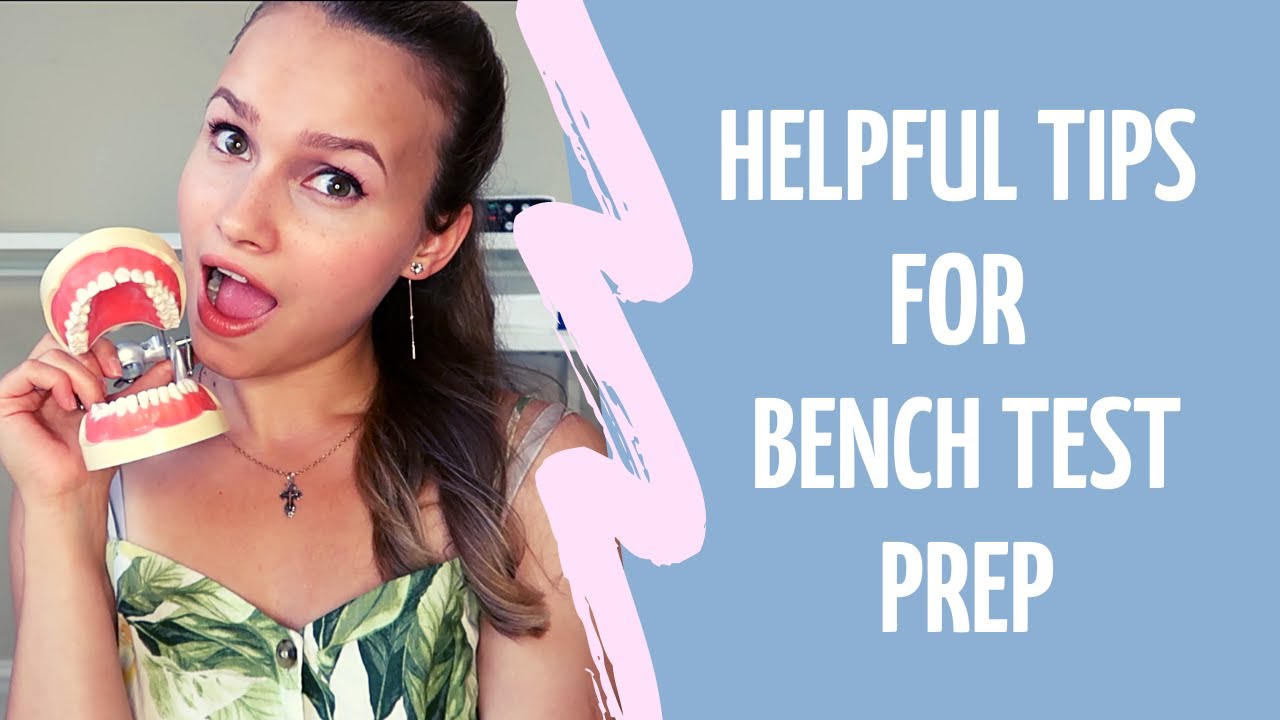 Bench Test Prep Tips \\ How to prepare for the bench test \\ foreign-trained dentist