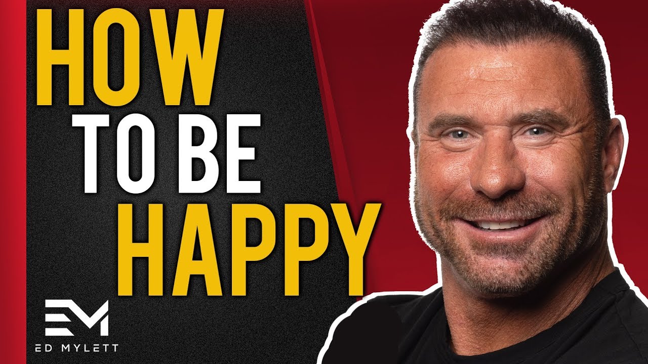 This Is Why You're NOT HAPPY | Ed Mylett