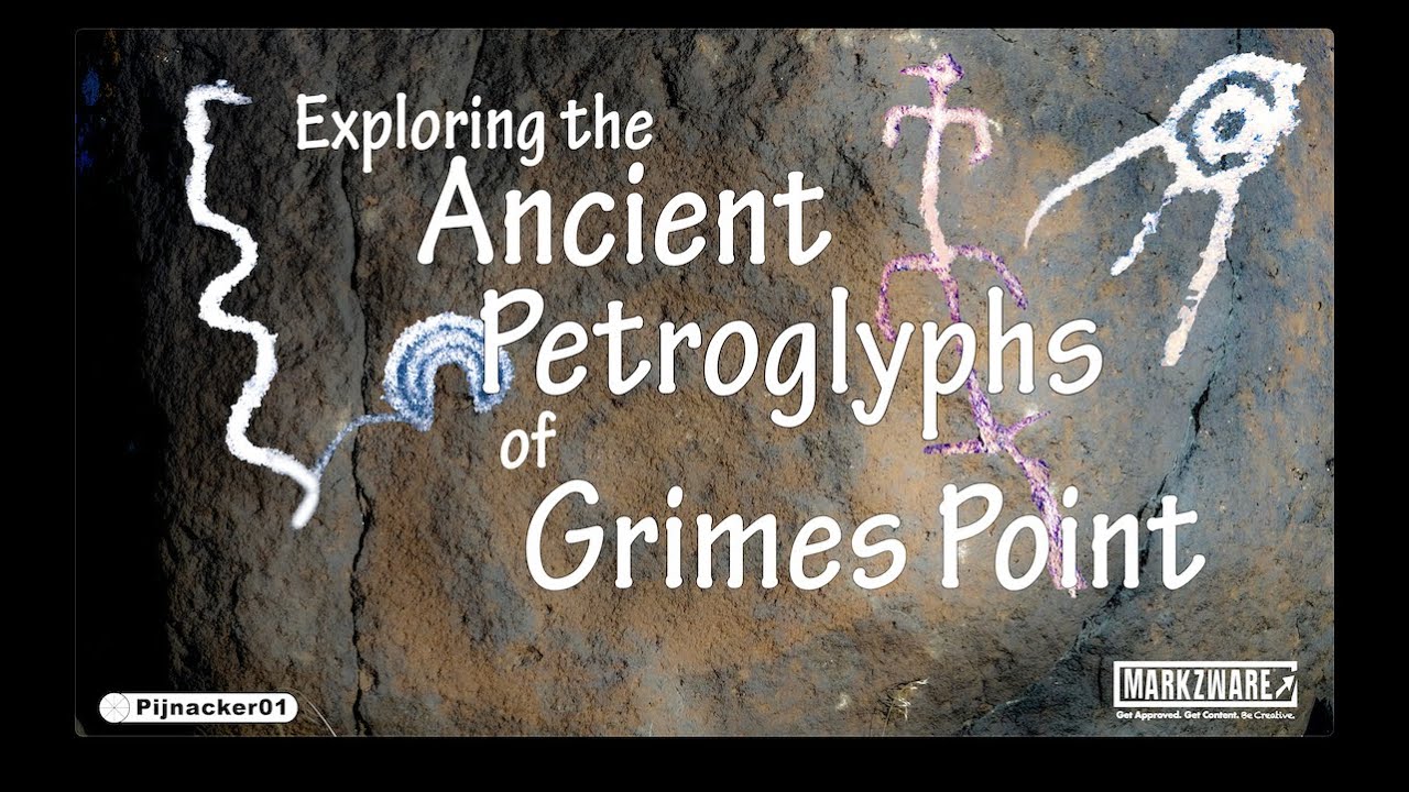 Petroglyphs of Grimes Point - Exploring the ancient rock art