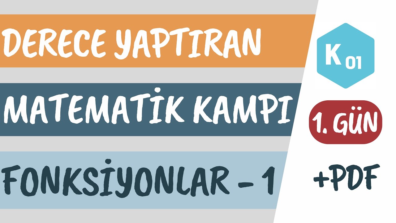 1. Gün | Fonksiyonlar - 1 | Fonksiyonun Tanımı | K01 | 2024 AYT Matematik Kampı