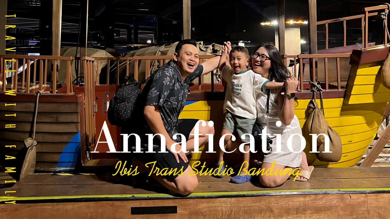 #ANNAFICATION1 : HOTEL IBIS TRANS STUDIO BANDUNG, STRATEGIS DAN AFFORDABLE!