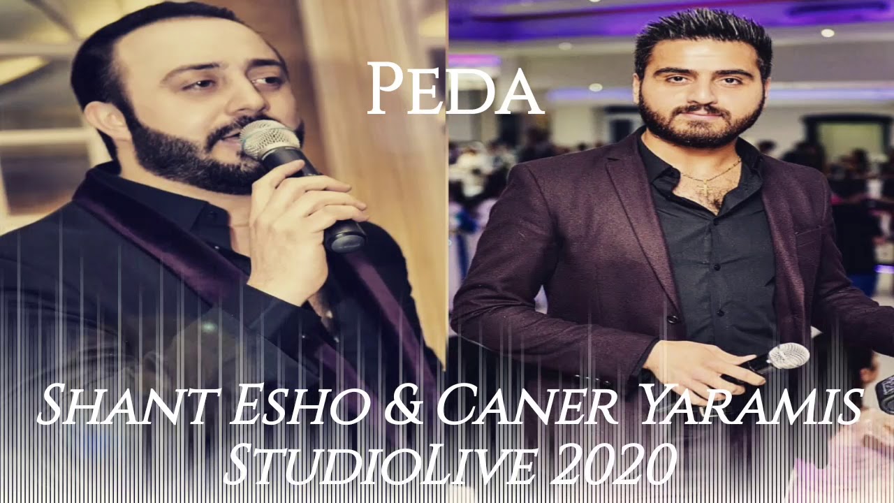 Caner Yaramis & Shant Esho - Peda 2020 (StudioLive)