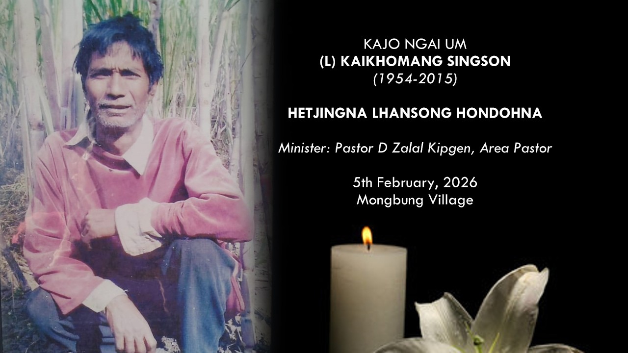 Pu Kaikhomang Singson lhansong hondohna - Mongbung Village