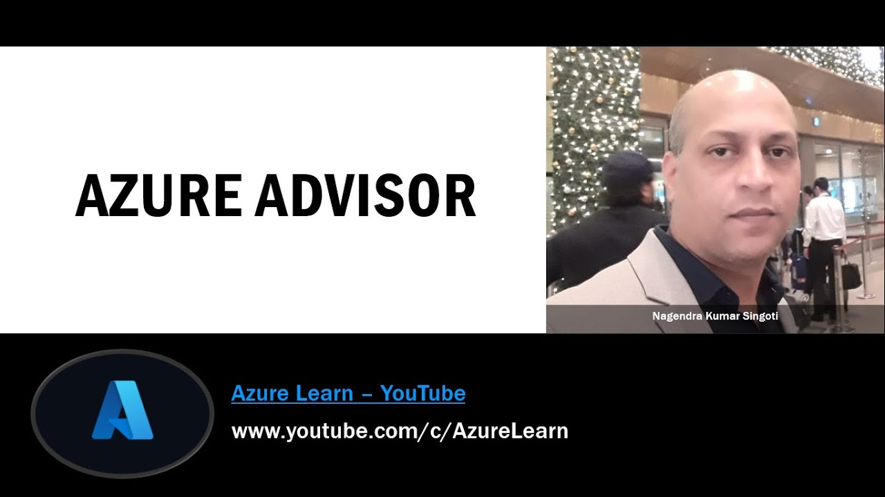 Understanding Azure Advisor in less than 10 minutes