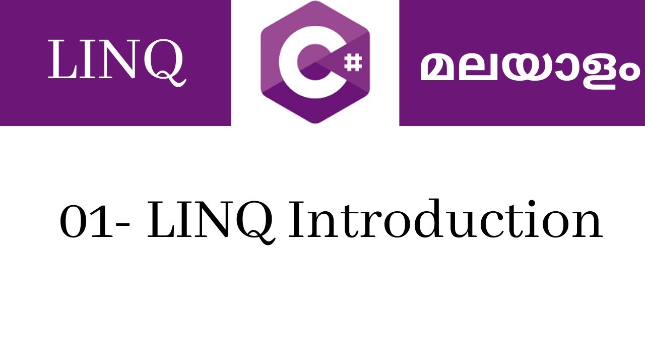 01. LINQ introduction -  Learn LINQ Malayalam
