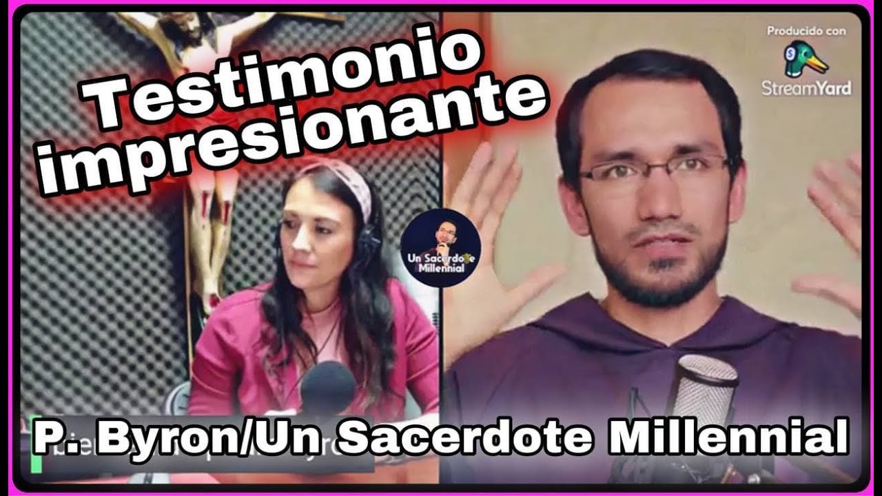 Wow 🔺El Padre Byron: Un Sacerdote Millennial👉 TESTIMONIO de conversión y llamada al Sacerdocio