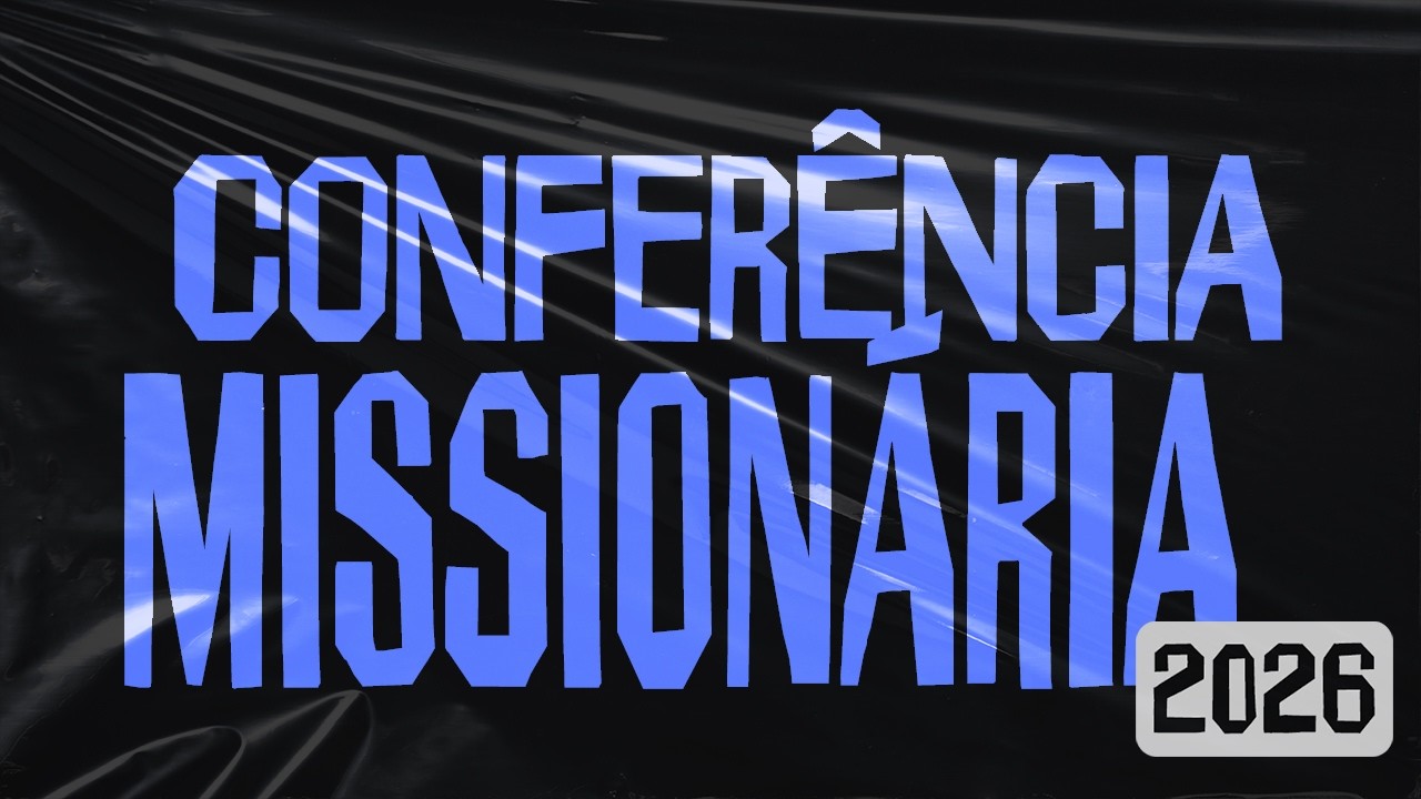 I CONFERÊNCIA MISSIONÁRIA 2026 - DIA 4 - Parte 1 | Pr. Armindo