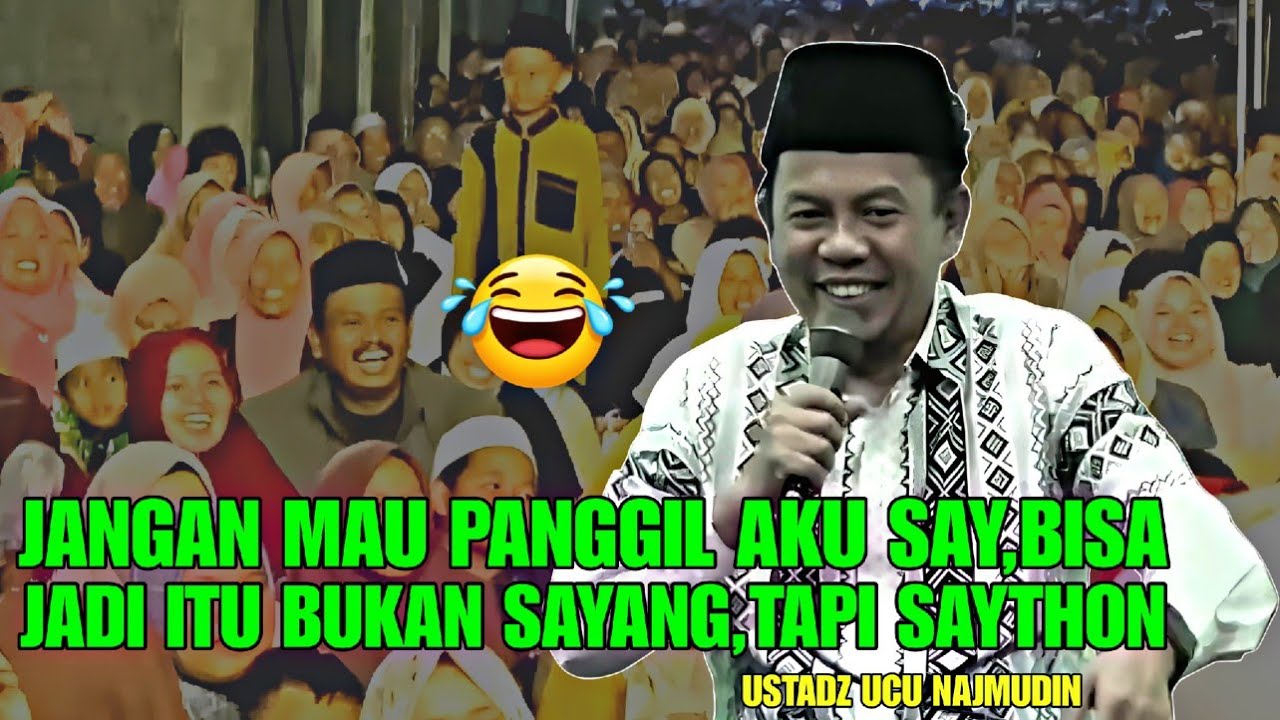 CERAMAH TERBARU USTADZ UCU NAJMUDIN 2025 BIKIN KETAWA