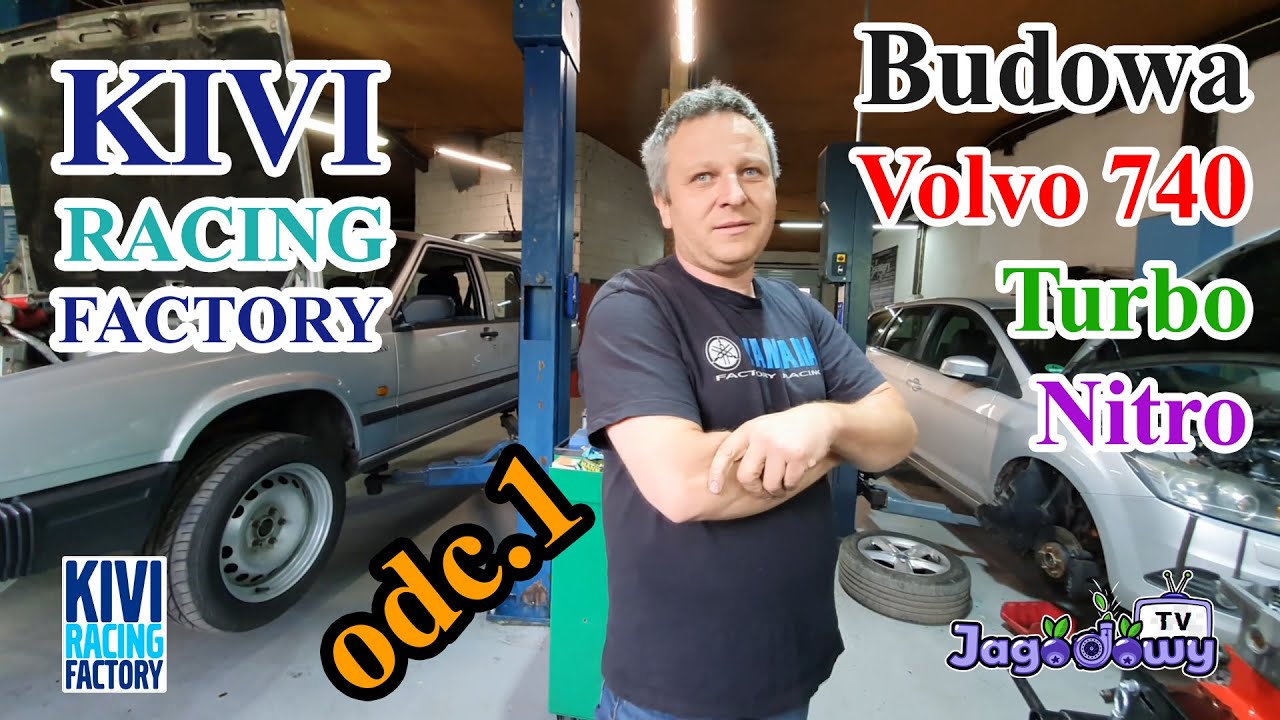 Kivi Racing Factory - budowa Volvo 740 Turbo Nitro odc.1