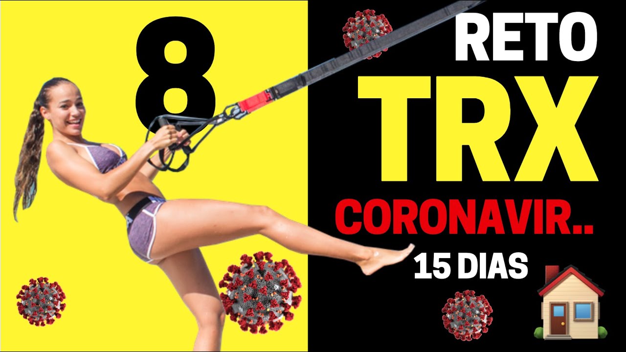 Reto TRX 15 Dias || Rutinas para Entrenar en Casa por CUARENTENA (8)
