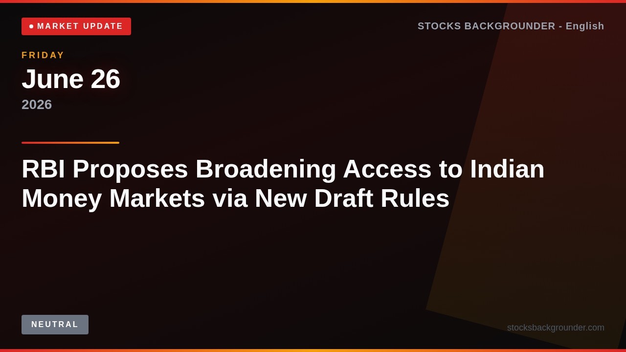 RBI Proposes Broadening Access to Indian Money Markets via New Draft Rules &mdash; Explained | Jun 26, ...