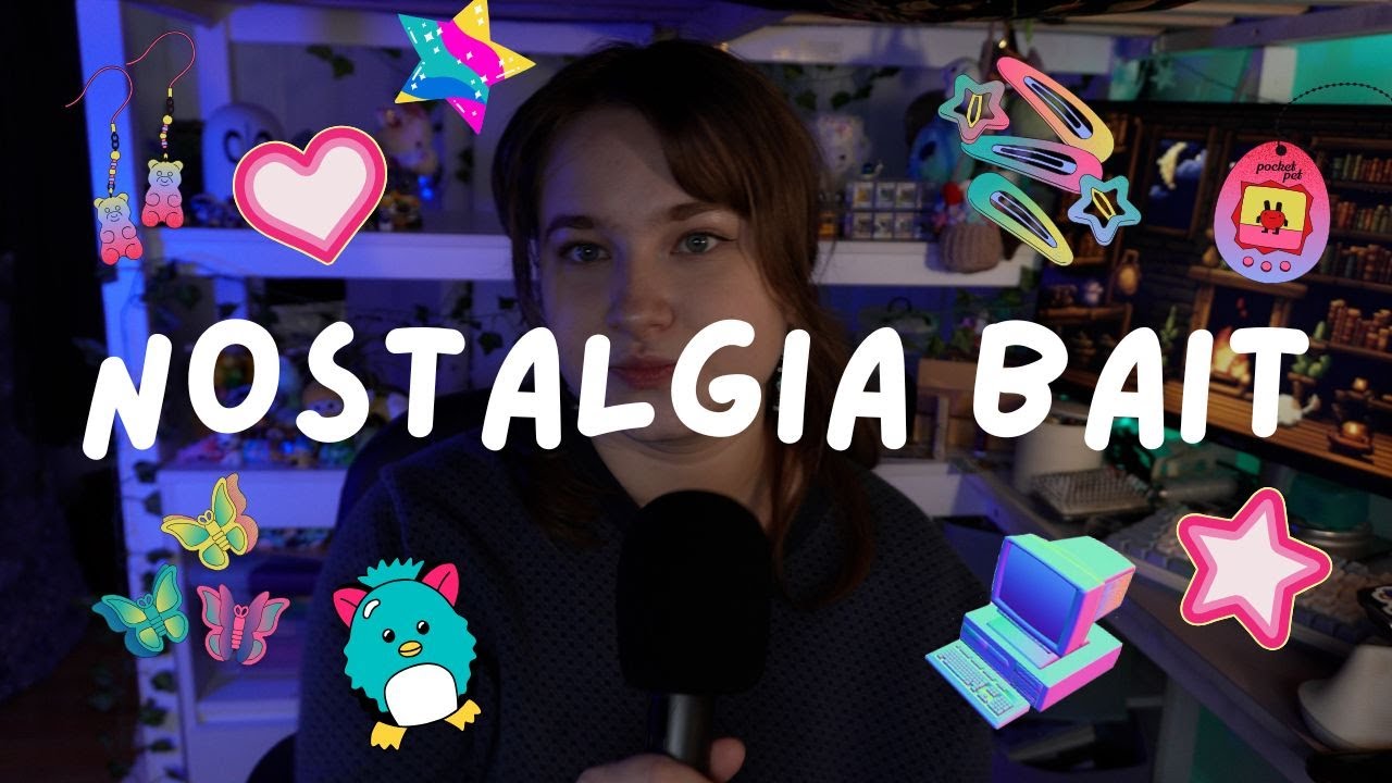 nostalgia bait