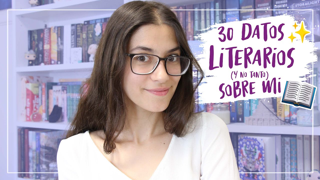 30 DATOS LITERARIOS SOBRE MI || lamaleluna booktube argentina