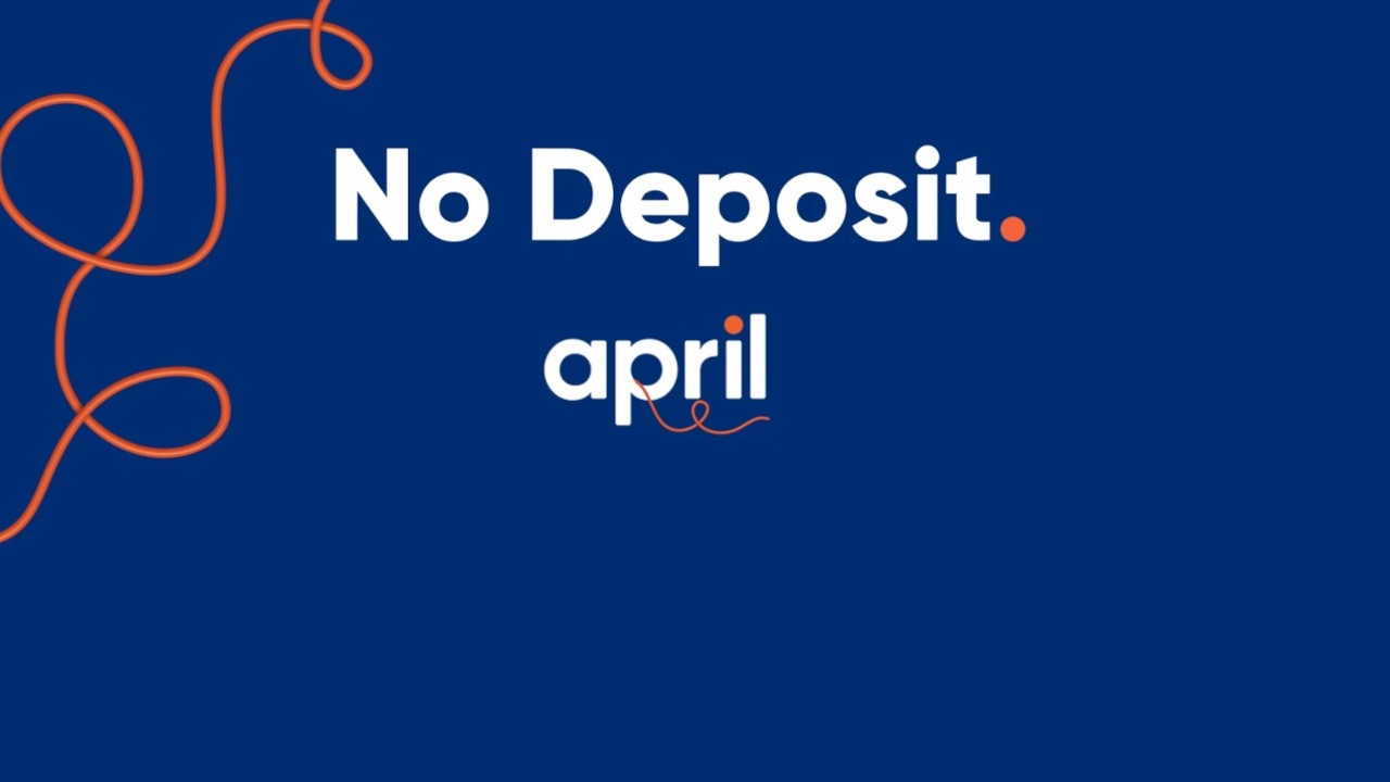 April Mortgages - No deposit Mortgage