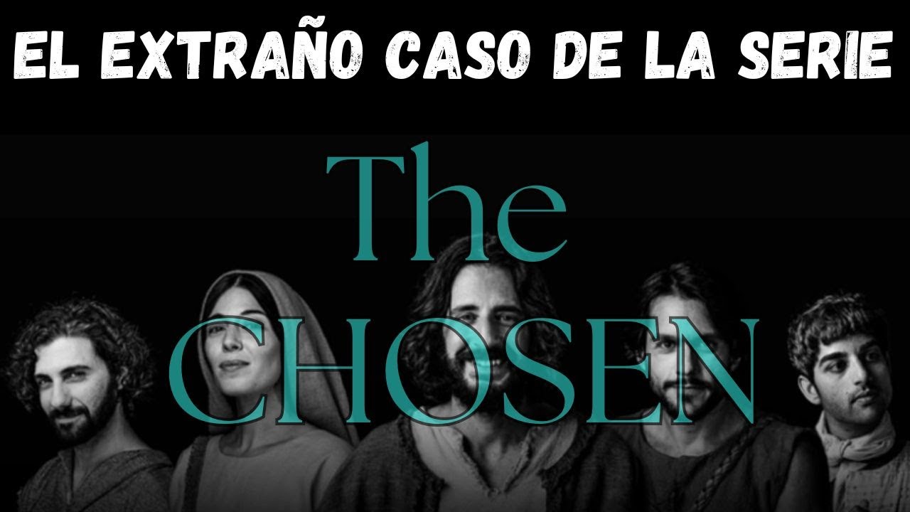 El Verdadero MENSAJE de la Serie THE CHOSEN