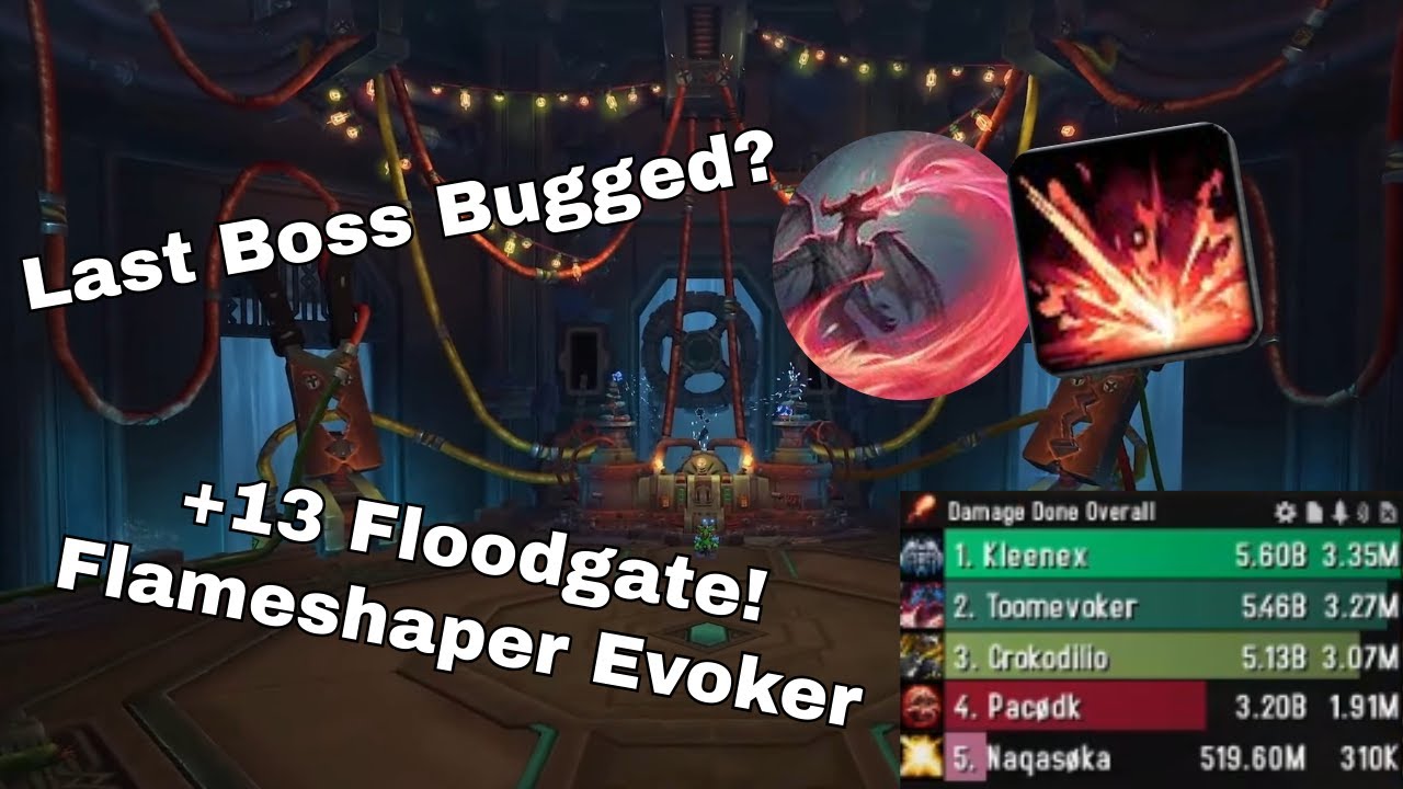 Scary Bugged Last Boss | +13 Floodgate | Flameshaper Devastation Evoker Gameplay | World of Warcraft